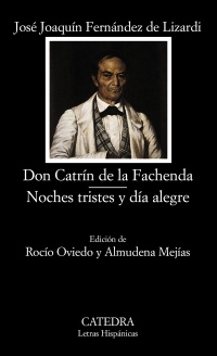 Don Catrín de la Fachenda; Noches tristes y día alegre