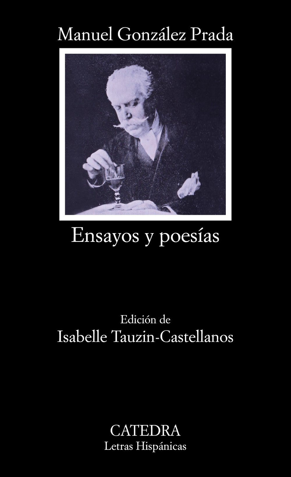 Ensayos y poesías - Ediciones Cátedra